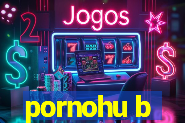pornohu b